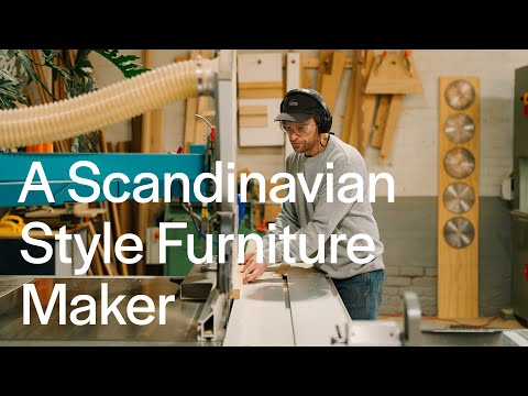 Video: The Inspiration Behind A Scandinavian Style Furniture Makers Business