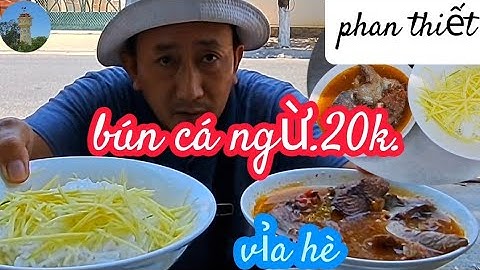 tô bún cá ngừ truyền thống vỉa hè 20k ngon rẻ và cháo cá lá dứa phan thiết ẩm thực vlog 21/4/2024