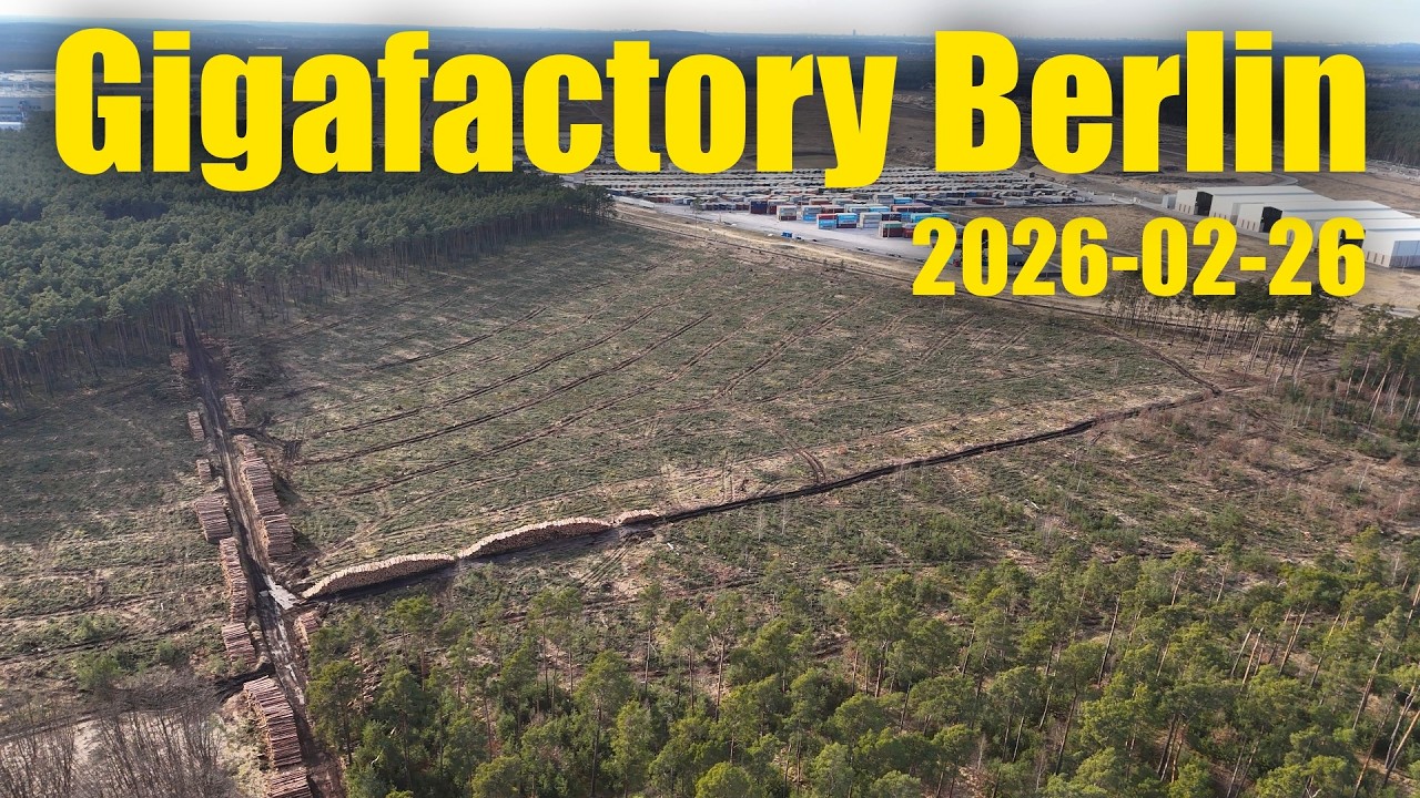 Giga Berlin | 2026-02-26 | Timelapse and New Tree Clearing