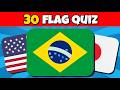Guess the Flags🚩🌍 | 30 Flag Quiz