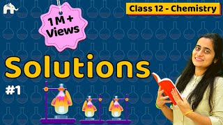 Solutions Chemistry Class 12 | Chapter 2 | CBSE NEET JEE screenshot 4