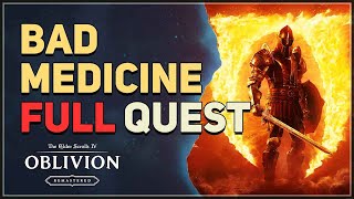 Bad Medicine (With Bonus) The Elder Scrolls 4 Oblivion Remastered