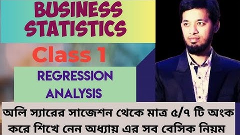 Regression Analysis (Class 1) : Business statistics  Live Class ( Chapter 6)