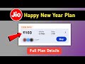 Jio Happy New Year 103 Plan Details 🎉