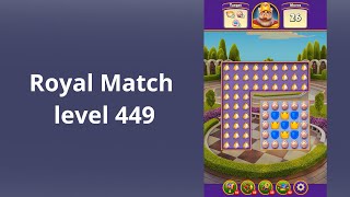 Royal Match Level 449 - BOOSTERS