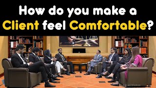 How Do You Make a Client Feel Comfortable?