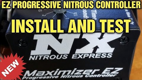 NITROUS EXPRESS EZ PROGRESSIVE NITROUS CONTROLLER INSTALL
