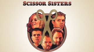 The Best of Scissor Sisters🎸Лучшие песни группы Scissor Sisters🎸The Greatest Hits of Scissor Sisters