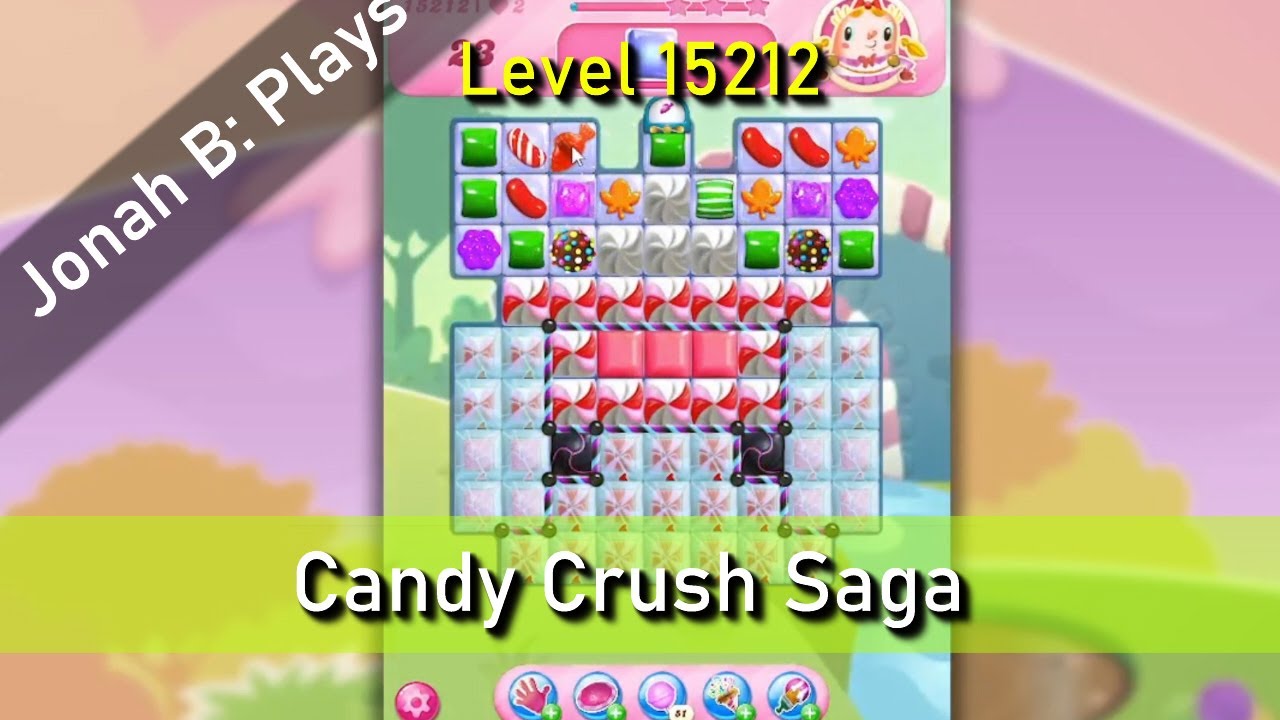 Candy Crush Saga Level 15212 - YouTube