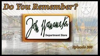 Do You Remember Wanamakers Department Store?