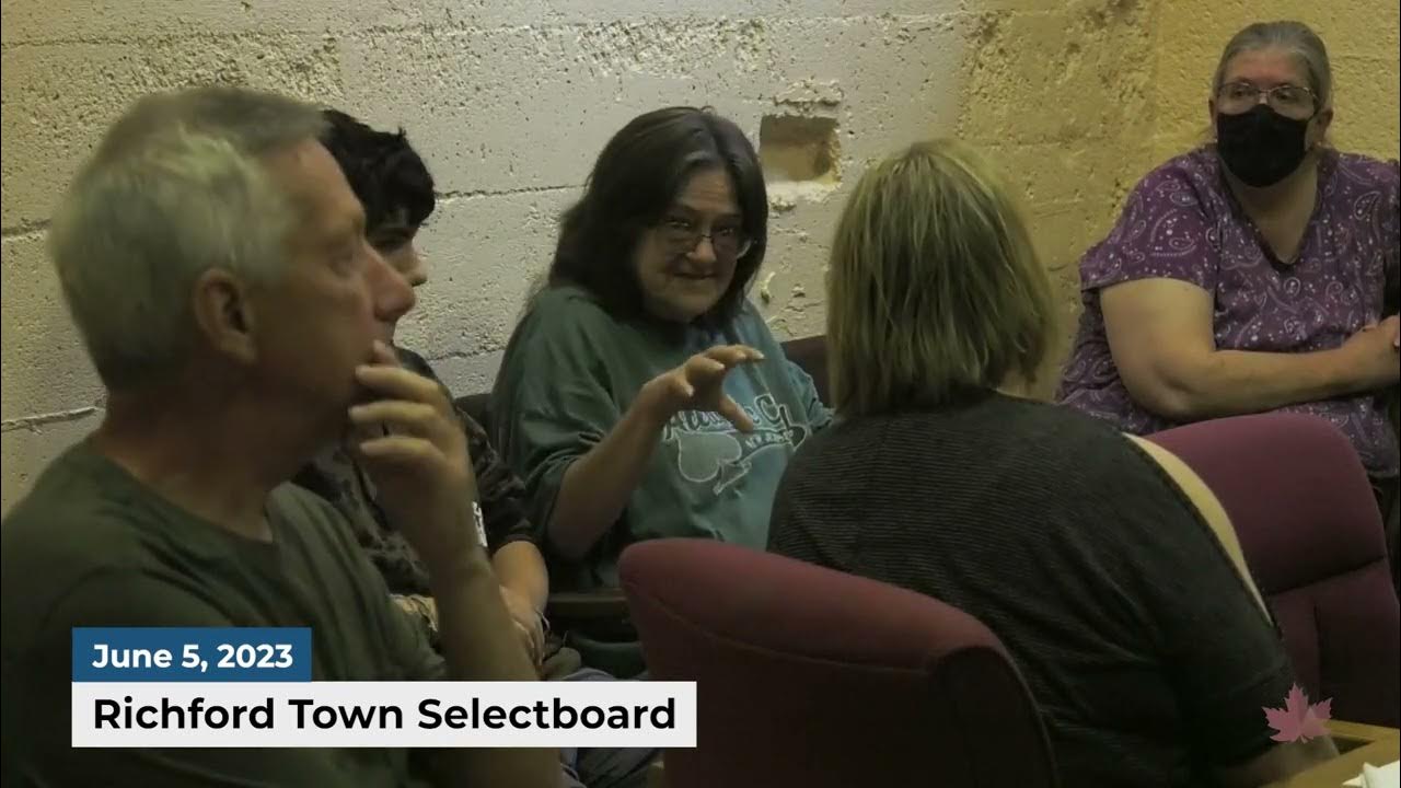 Richford Town Selectboard Meeting 06/05/2023 YouTube