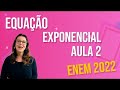 Equação exponencial aula 2 # ENEM