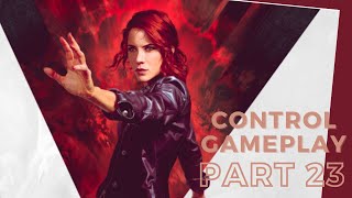 Control Gameplay PC - Part #23 (No Commentary + Assist Mode)