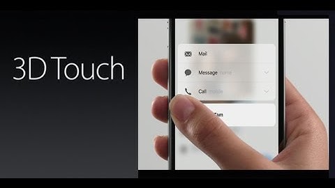 Introducing 3D Touch for your iPhone 6S