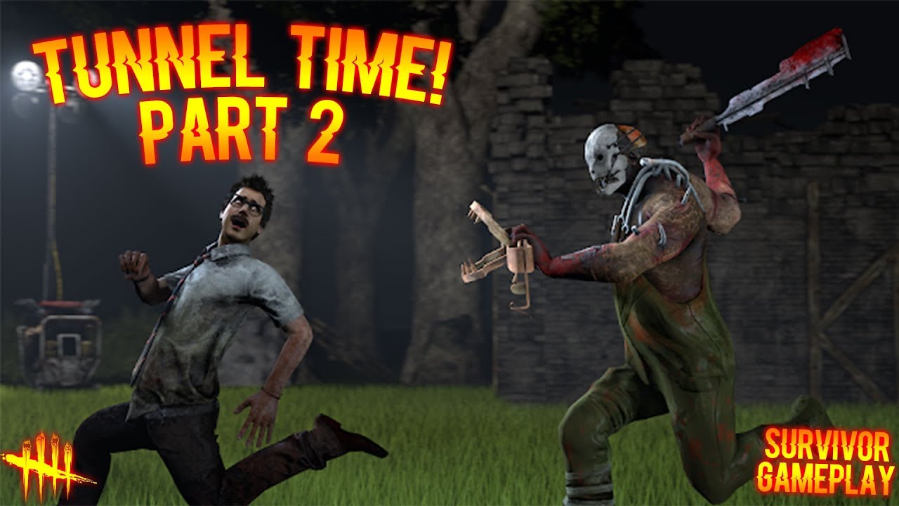 Tunnel Time Part 2 Survivor Gameplay Dead By Daylight Youtube