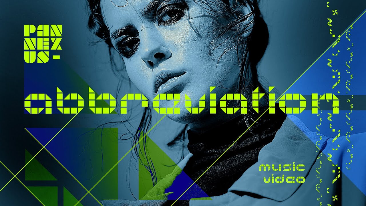 Watch Pan Nexus - Abbreviation - Official Music Video on YouTube Watch Pan Nexus - Abbreviation - Official Music Video on YouTube