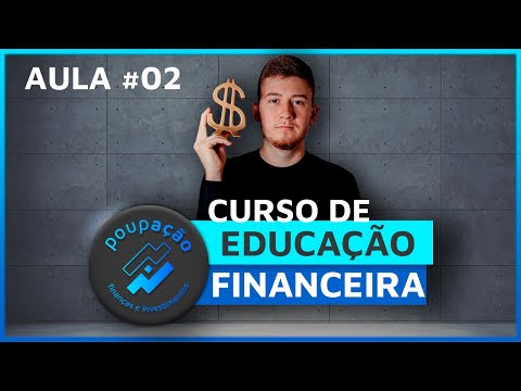 CURSO DE EDUCAÇÃO FINANCEIRA [ GRATUITO ] aula - 02