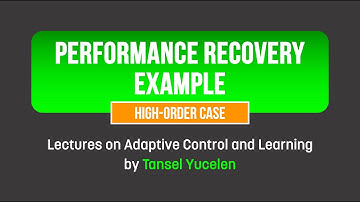 Performance Recovery Example in Matlab: High-Order Case (Lectures on Adaptive Control and Learning)