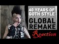 Goth Reacts to 40 Years Of Goth GLOBAL REMAKE | Madame Absinthe