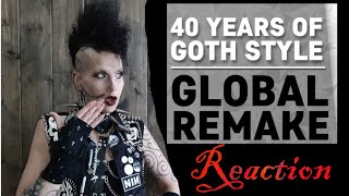 Goth Reacts to 40 Years Of Goth GLOBAL REMAKE | Madame Absinthe