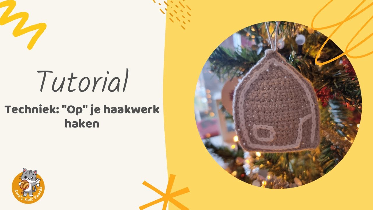 Tutorial haaktechniek: "op" je haakwerk haken