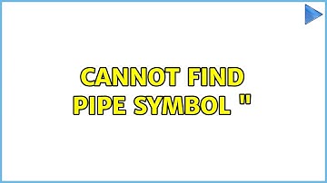 Ubuntu: Cannot find pipe symbol "