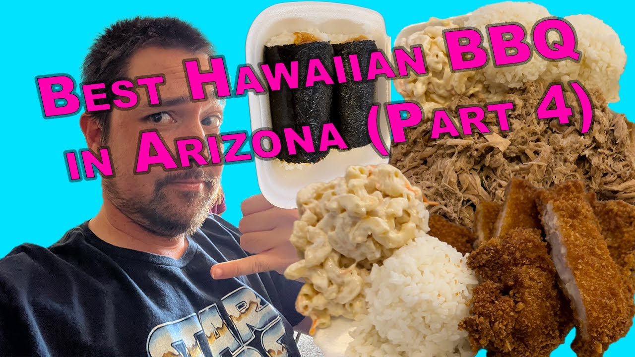 Best Hawaiian BBQ in Arizona (Part 4) Big Island Hawaiian BBQ