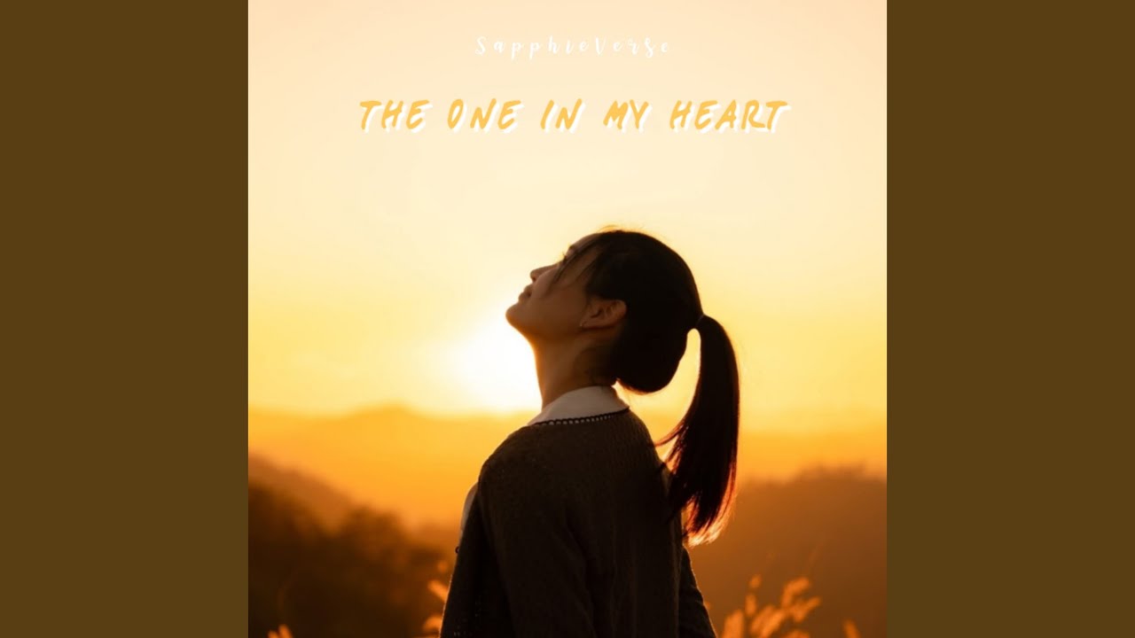 The One in My Heart