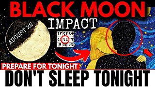 Download Lagu BLACK MOON! Get Ready for the Biggest and Most POWERFUL BLACK MOON of 2025! Awakening on August 22nd MP3 Download Lagu BLACK MOON! Get Ready for the Biggest and Most POWERFUL BLACK MOON of 2025! Awakening on August 22nd MP3