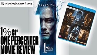 The One Percenter MOVIE REVIEW  - Third Window Films EXCELLENT Sakaguchi Tak Japanese Action Movie.
