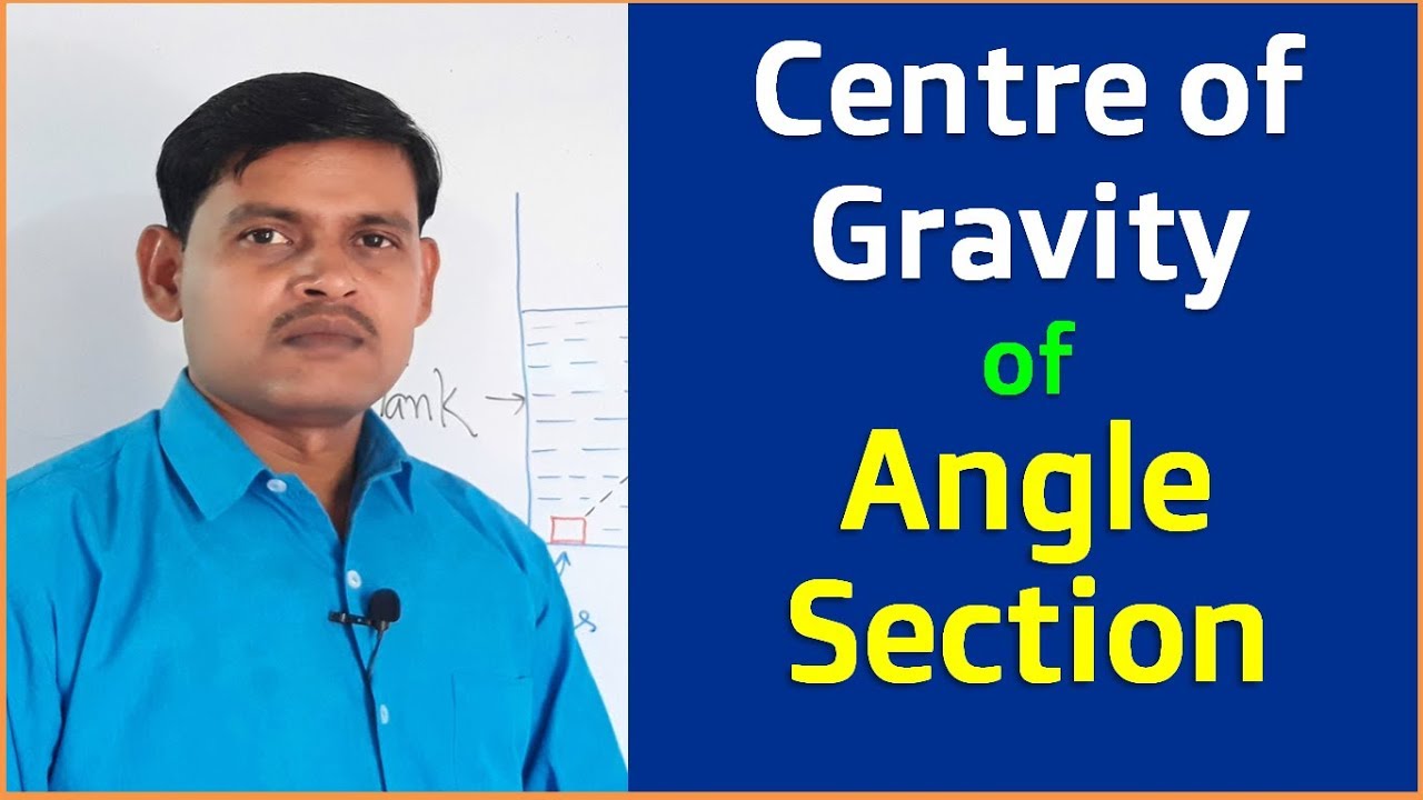 Centre of gravity calculation of angle Section in Mechanics YouTube