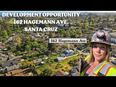 Development Opportunity: 162 Hagemann Ave. Santa Cruz