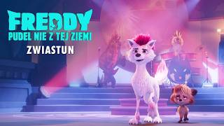 Freddy, pudel nie z tej ziemi - Zwiastun PL ( Trailer)