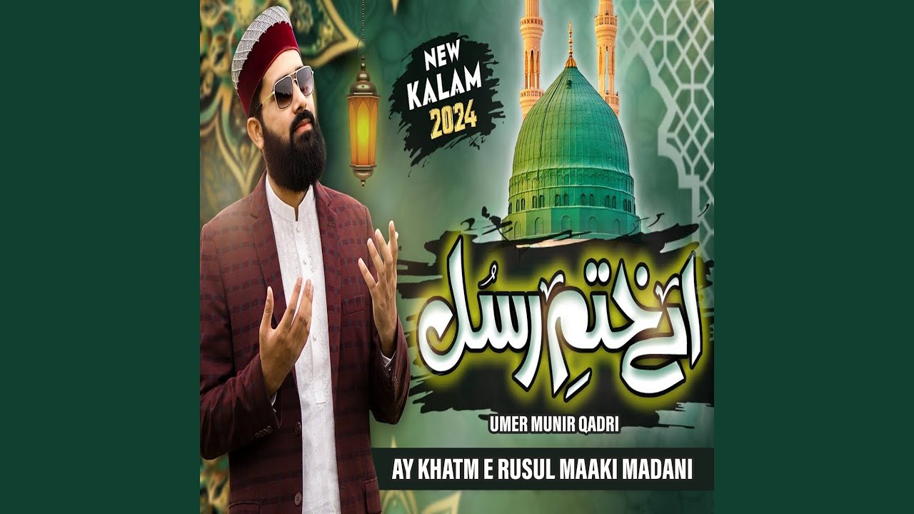 ay-khatm-e-rusul-maaki-madani-youtube