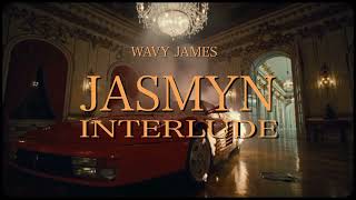 Wavy James - Jasmyn Interlude (Visualizer)