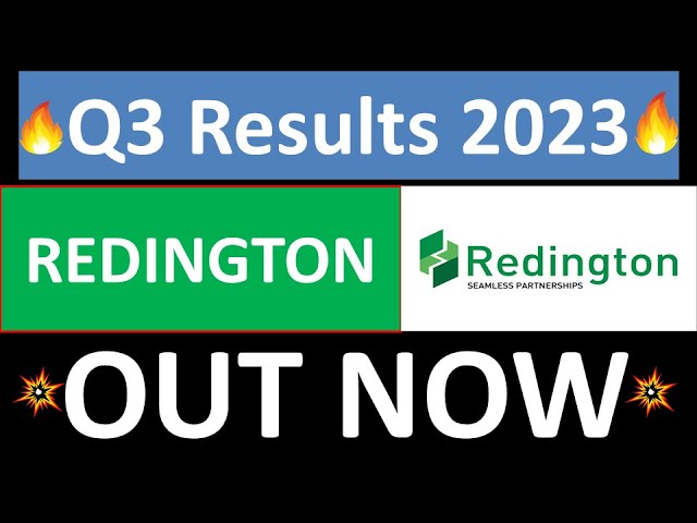 REDINGTON q3 results 2023, REDINGTON q3 results