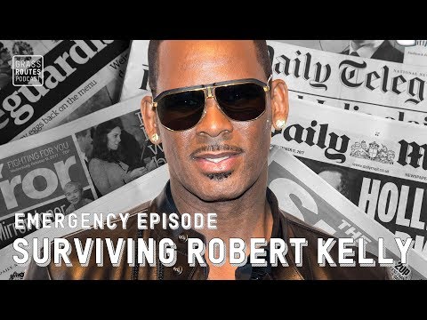 Emergency Episode: GrGloves Routes Podcast’s Surviving R. Kelly Reactions