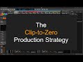 The Clip-To-Zero Production Strategy
