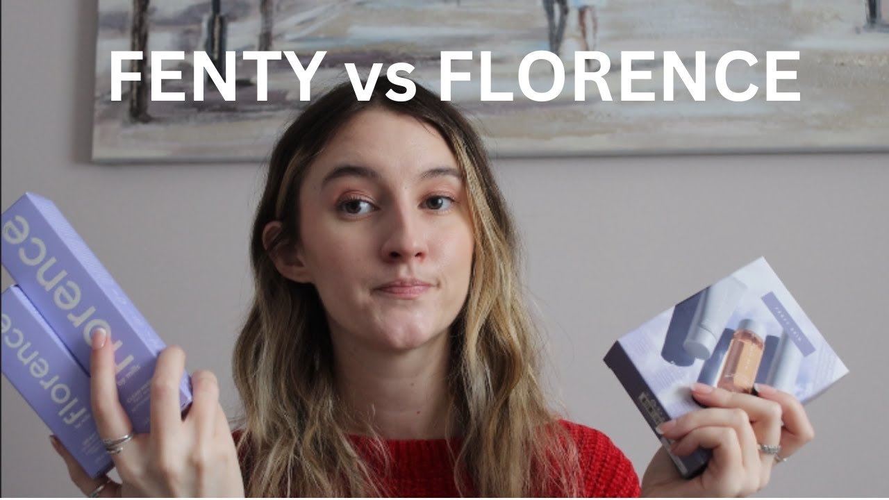 Fenty Skin vs. Florence by Mills | Marketing Review