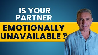 Is Your Partner Emotionally Unavailable ? | Dr. David Hawkins