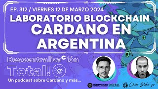 CARDANO tras bambalinasPodcast Descentralización Total!