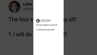 The four stages of a day off