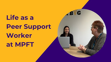 Life as a Peer Support Worker at MPFT