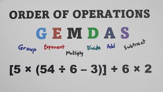 GEMDAS  Simplifying Expressions: Performing 2 or more Operations