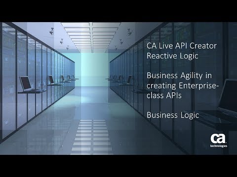 CA Live API Creator Reactive Logic