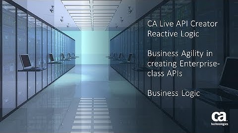 CA Live API Creator Reactive Logic