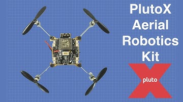 PlutoX Aerial Robotics Kit - A DIY Drone You Can Program