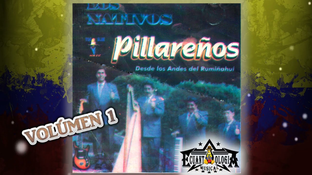 LOS NATIVOS PILLAREÑOS - MOSAICO CUMBIAMBERO |VOL 1|