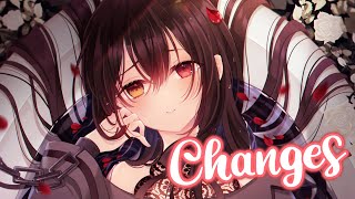 Nightcore - Changes (Lyrics)