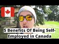 5 Benefits Of Being Self Employed in Canada